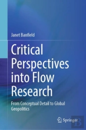 Critical Perspectives Into Flow Research