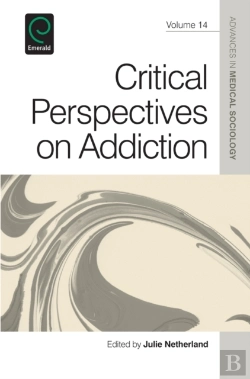 Bertrand.pt - Critical Perspectives On Addiction