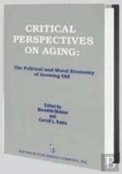 Critical Perspectives On Aging