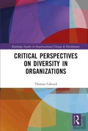 Critical Perspectives On Diversity In Organizations