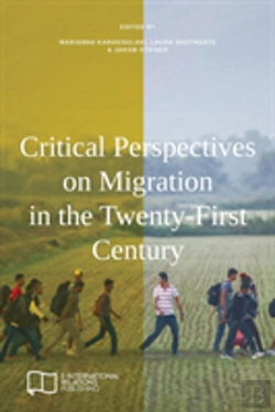 Bertrand.pt - Critical Perspectives On Migration In The Twenty-First Century
