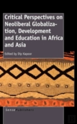 Bertrand.pt - Critical Perspectives On Neoliberal Globalization, Development And Education In Africa And Asia