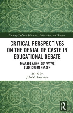 Bertrand.pt - Critical Perspectives On The Denial Of Caste In Educational Debate
