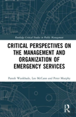 Bertrand.pt - Critical Perspectives On The Management And Organization Of Emergency Services