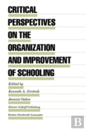 Critical Perspectives On The Organizatio