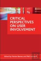 Critical Perspectives On User Involvement