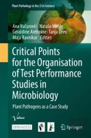 Critical Points For The Organisation Of Test Performance Studies In Microbiology