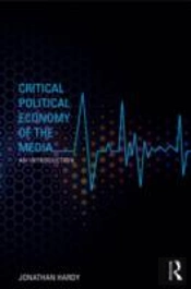 Critical Political Economy Of The Media