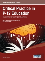 Critical Practice In P-12 Education: Transformative Teaching And Learning