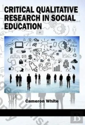 Critical Qualitative Research In Social Education
