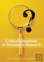 Critical Questions In Persuasion Research