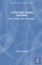 Critical Race English Education