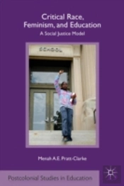 Critical Race, Feminism, And Education