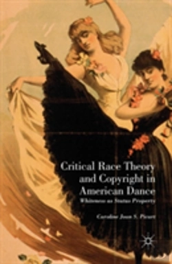 Bertrand.pt - Critical Race Theory And Copyright In American Dance