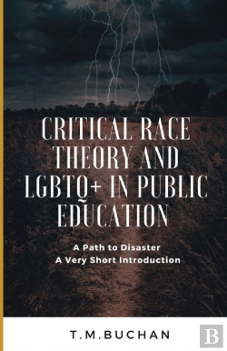 Bertrand.pt - Critical Race Theory And Lbgtq+ In Public Education