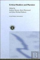 Critical Realism And Marxism