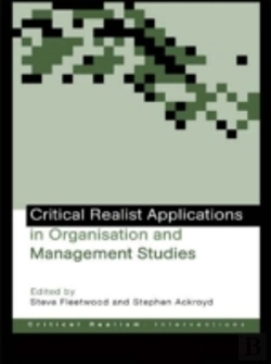 Bertrand.pt - Critical Realist Applications In Organisation And Management Studies