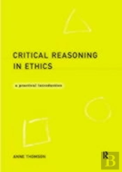 Critical Reasoning In Ethics