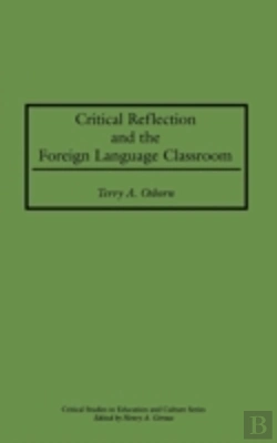 Bertrand.pt - Critical Reflection And The Foreign Language Classroom