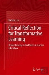 Critical Reflection For Transformative Learning