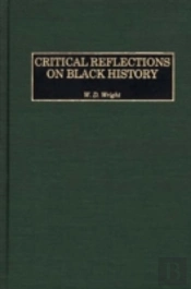 Critical Reflections On Black History