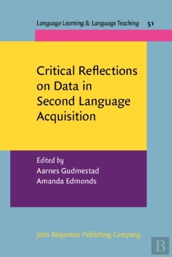 Bertrand.pt - Critical Reflections On Data In Second Language Acquisition