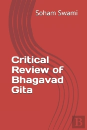 Critical Review Of Bhagavad Gita