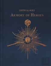 Critical Role: The Armory Of Heroes