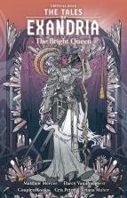 Critical Role: The Tales Of Exandria Volume 1 - The Bright Queen