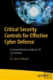 Critical Security Controls For Effective Cyber Defense
