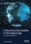 Critical Security Studies In The Digital Age