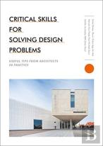 Critical Skills For Solving Design Problems