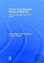 Critical Sociolinguistic Research Methods