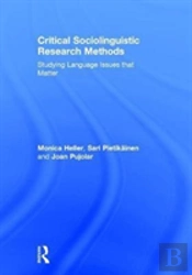 Critical Sociolinguistic Research Methods