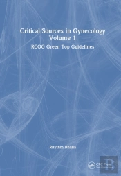 Critical Sources In Gynecology, Volume 1