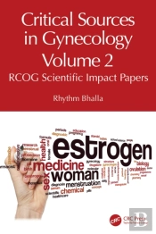 Critical Sources In Gynecology, Volume 2