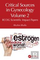 Critical Sources In Gynecology, Volume 2
