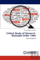 Critical Study Of Qanun-E-Shahadat Order 1984