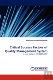 Critical Success Factors Of Quality Management System