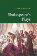 Critical Survey Of Shakespeare'S Plays