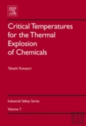 Critical Temperatures For The Thermal Explosion Of Chemicals