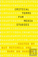 Critical Terms For Media Studies