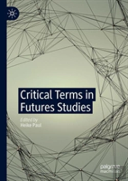 Bertrand.pt - Critical Terms In Futures Studies