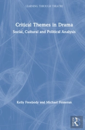 Critical Themes In Drama