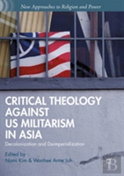 Critical Theology Against Us Militarism In Asia