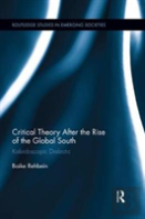 Critical Theory After The Rise Of The Global South
