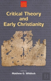 Critical Theory And Early Christianity