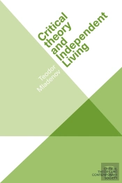 Critical Theory And Independent Living