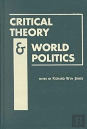 Critical Theory And World Politics
