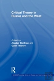 Critical Theory In Russia And The West